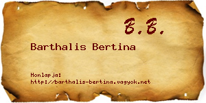 Barthalis Bertina névjegykártya